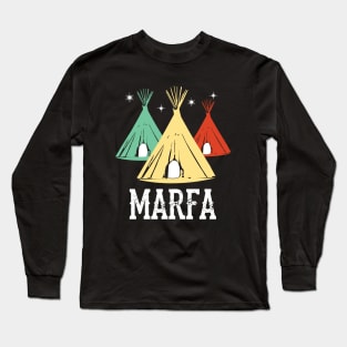 Marfa TX Ghost Lights Festival Texas Art Long Sleeve T-Shirt